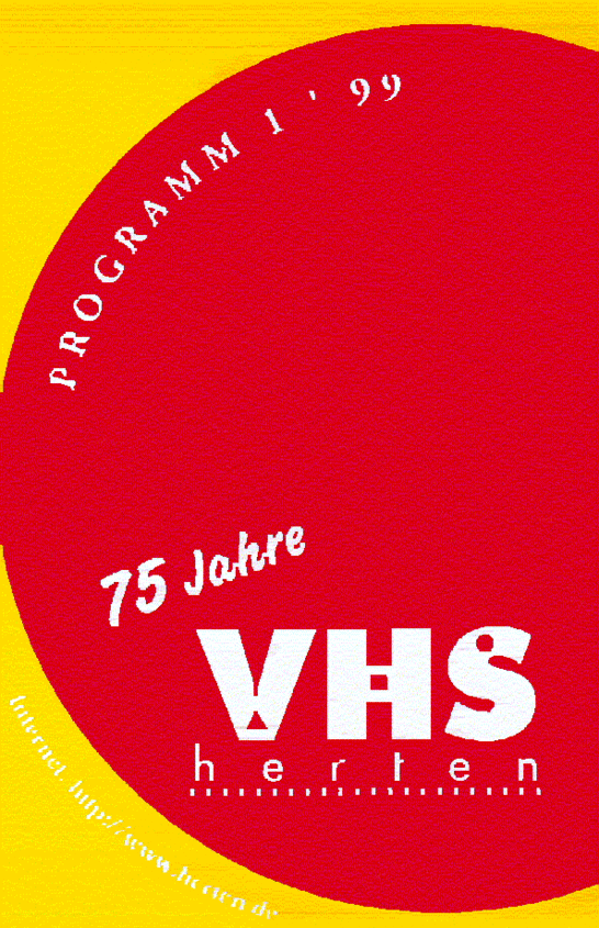 VHS-Programm des 1. Halbjahres 1999: 75 Jahre VHS VHS-Programm des 1. Halbjahres 1999: 75 Jahre VHS